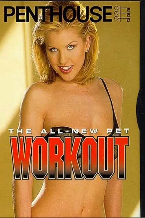 Penthouse: The All New Pet Workout (movie)