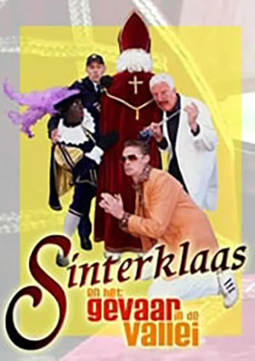 Sinterklaas en het Gevaar in de Vallei (movie)