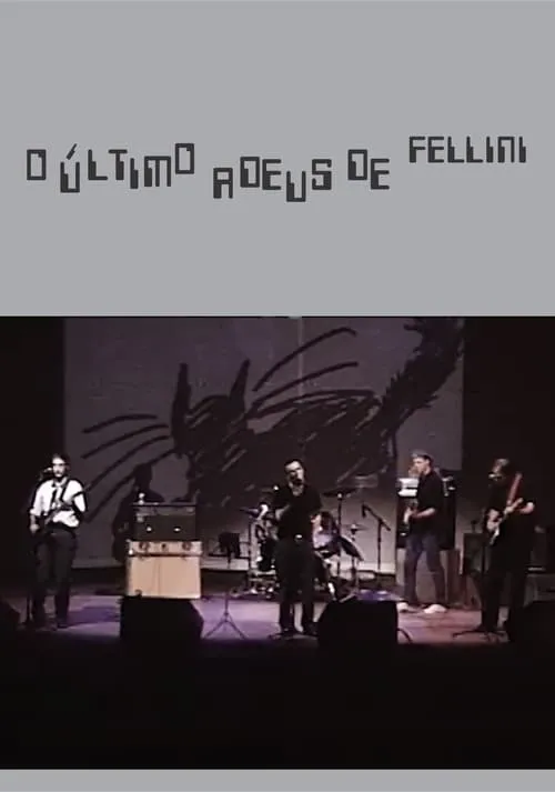 O Último Adeus de Fellini (movie)