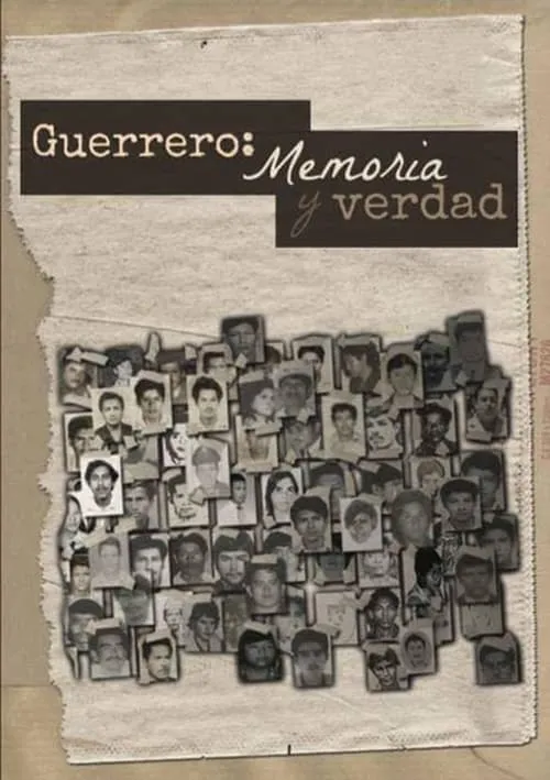 Guerrero: Memoria y verdad (movie)