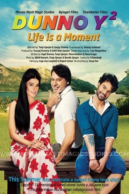 Dunno Y 2... Life Is a Moment (movie)