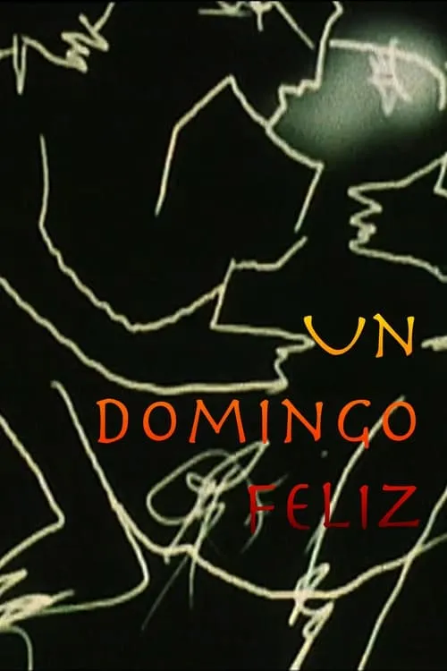 Un Domingo Feliz (movie)