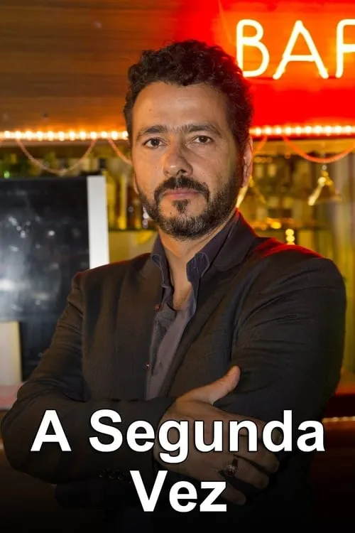 A Segunda Vez (сериал)