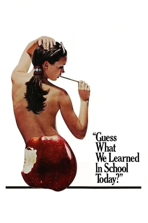 Guess What We Learned in School Today? (movie)