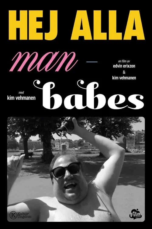 Hej alla man-babes (фильм)