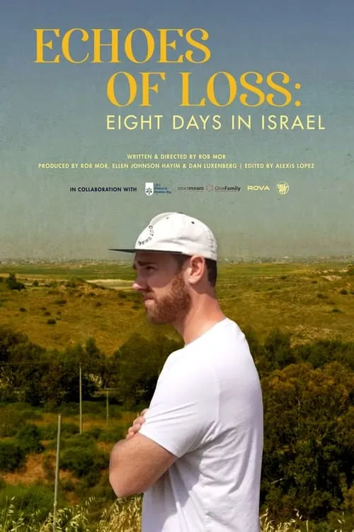 Echoes of Loss: Eight Days in Israel (movie)