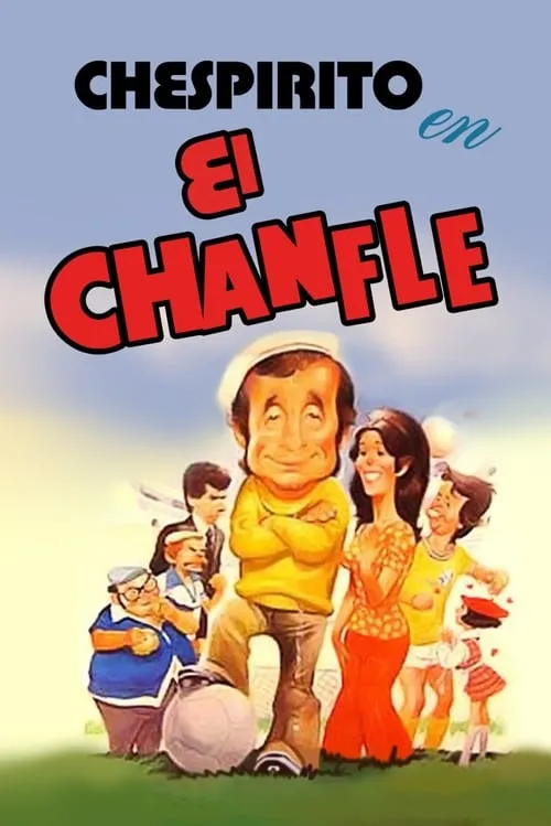 El Chanfle (movie)