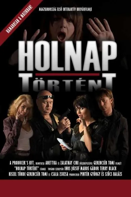 Holnap történt - A nagy bulvárfilm (movie)