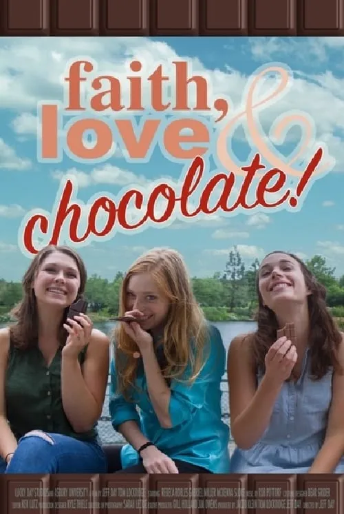 Faith, Love & Chocolate (фильм)