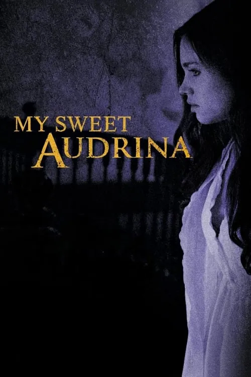 My Sweet Audrina (movie)