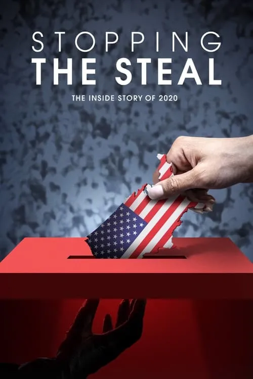 Stopping the Steal (movie)