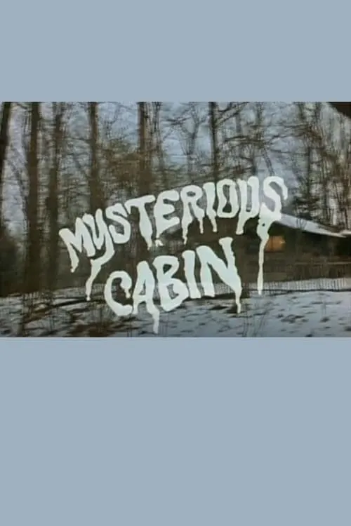 Mysterious Cabin (movie)