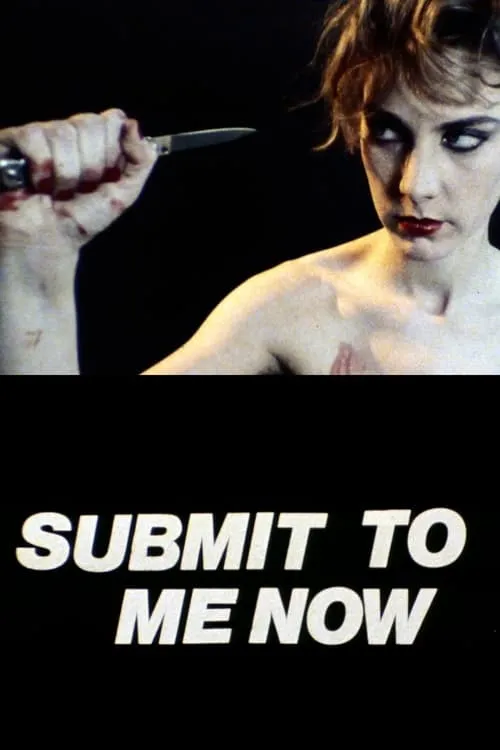 Submit to Me Now (movie)