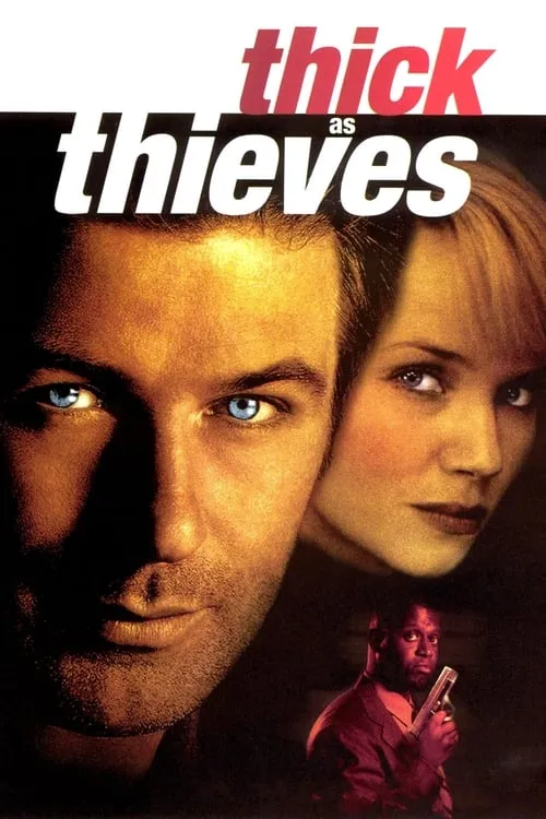 Thick as Thieves (movie)