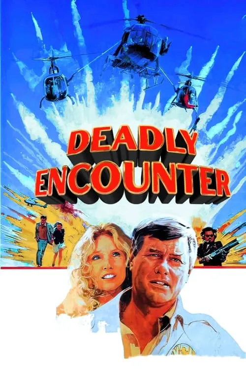 Deadly Encounter (movie)