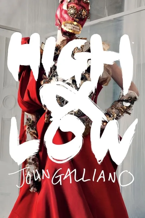 High & Low – John Galliano (movie)