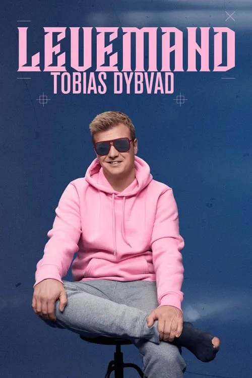 Tobias Dybvad: Levemand (movie)