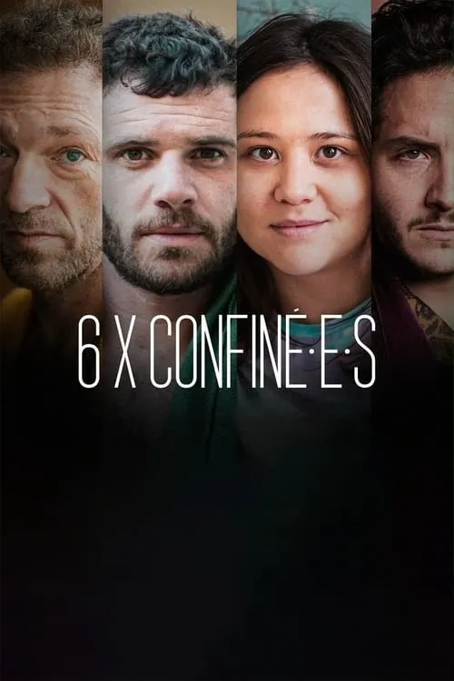 6 x confiné.e.s (сериал)