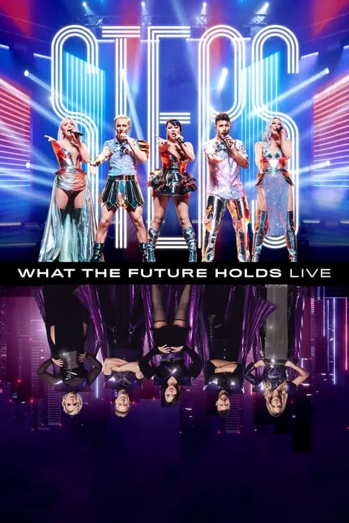 Steps: What the Future Holds - Live at the O2 Arena (movie)