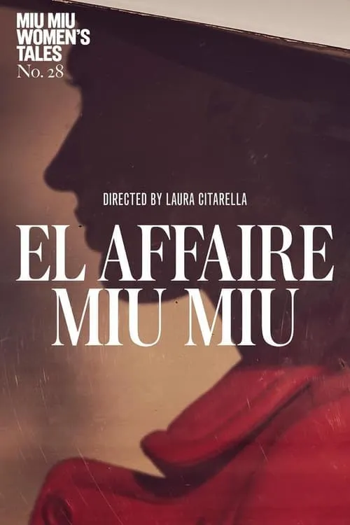 El Affaire Miu Miu (фильм)