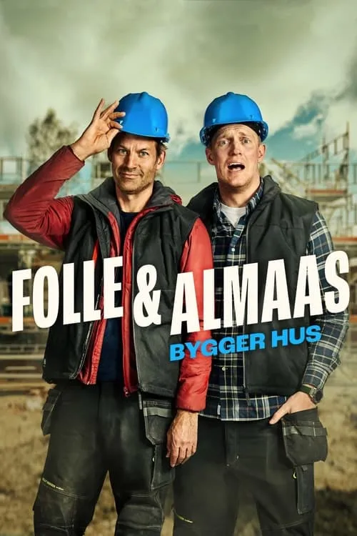 Folle og Almaas bygger hus (сериал)