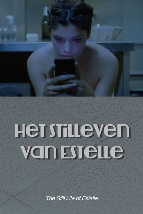 Het Stilleven van Estelle (movie)