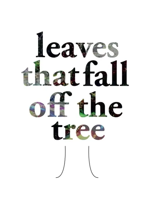 Leaves That Fall of the Tree (movie)