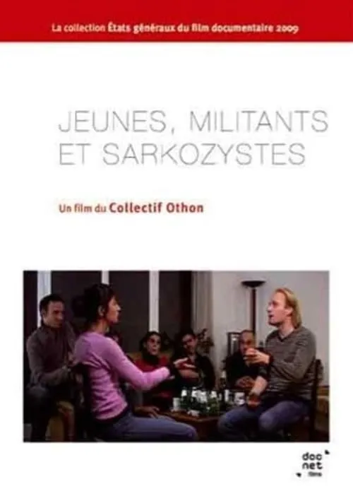 Jeunes, Militants et Sarkozystes (movie)