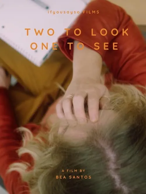 Two to Look, One to See (movie)