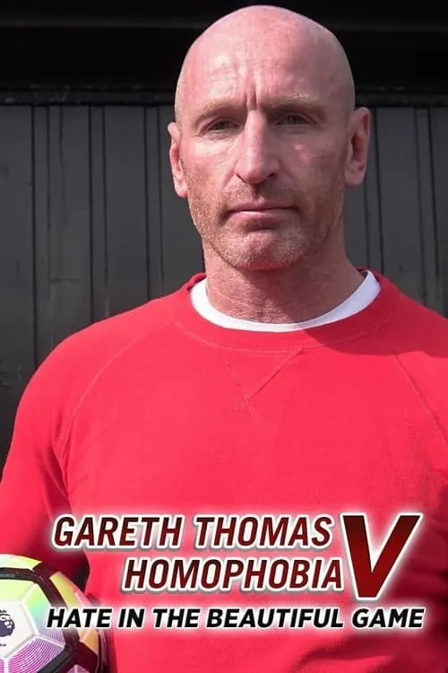 Gareth Thomas v Homophobia: Hate in the Beautiful Game (movie)