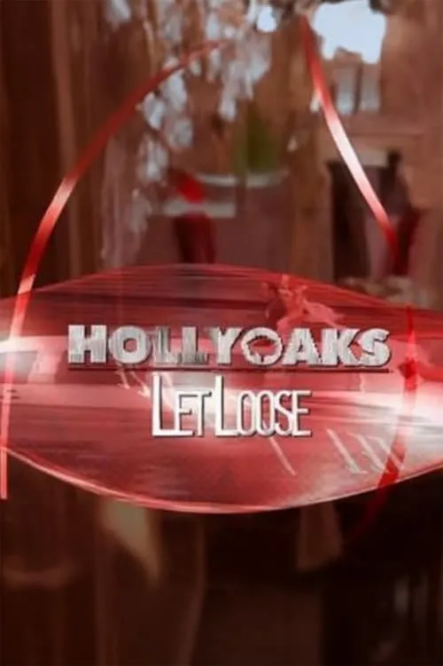 Hollyoaks: Let Loose (series)