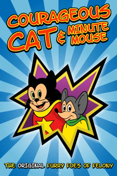 Courageous Cat and Minute Mouse (сериал)