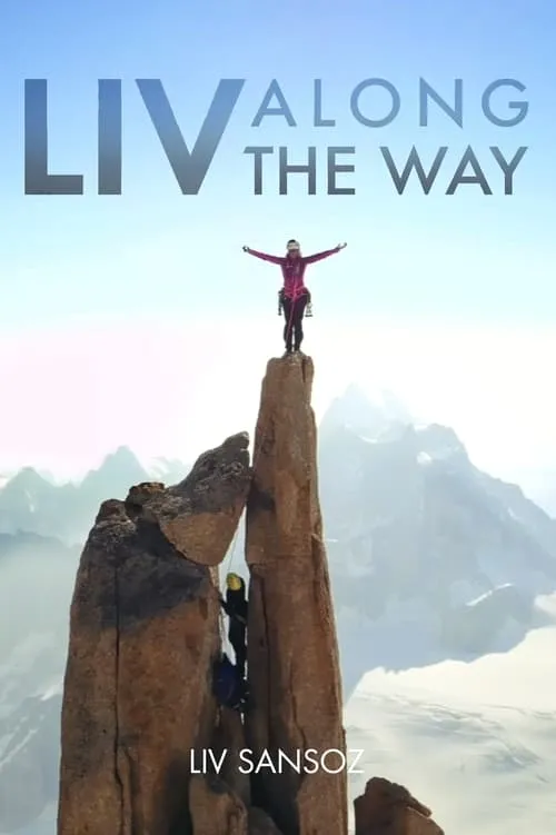 Liv Along The Way (movie)