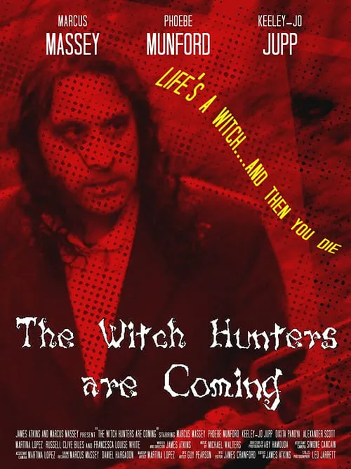 The Witch Hunters are Coming (movie)