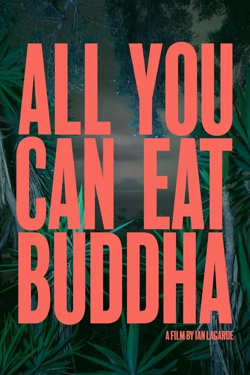 All You Can Eat Buddha (movie)