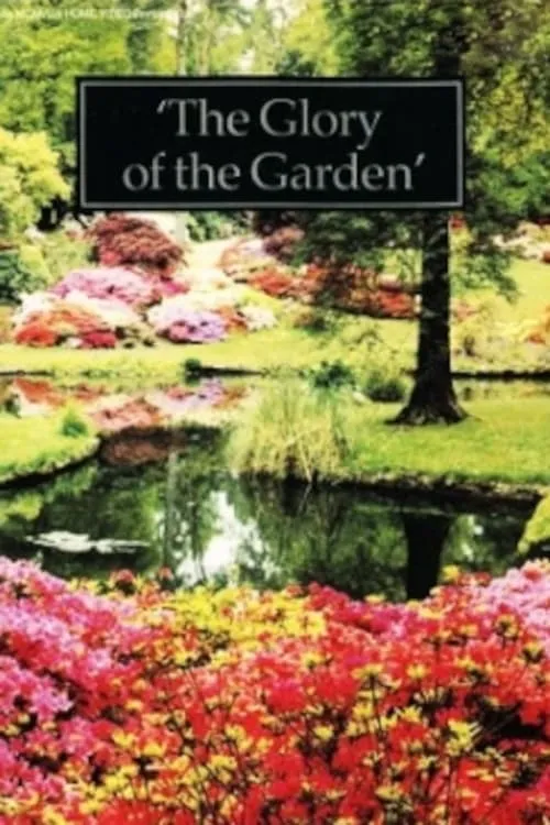 The Glory of the Garden (movie)