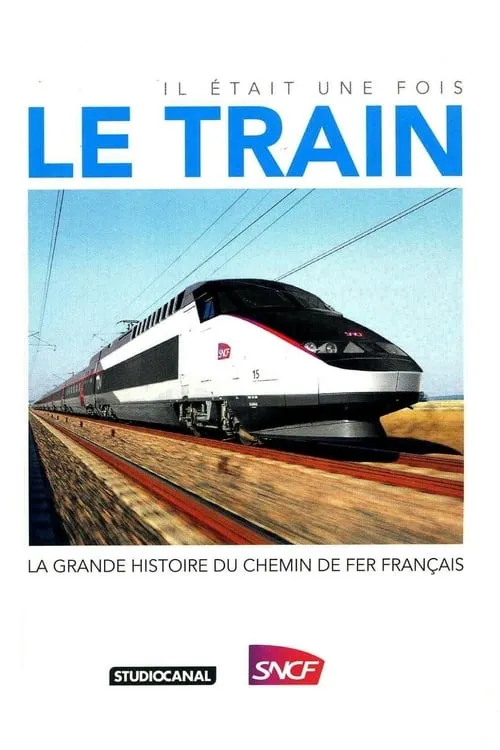 Il était une fois le train (сериал)