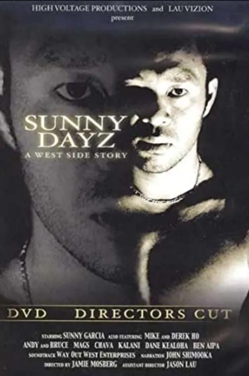 Sunny Garcia: Sunny Dayz: A West Side Story (movie)