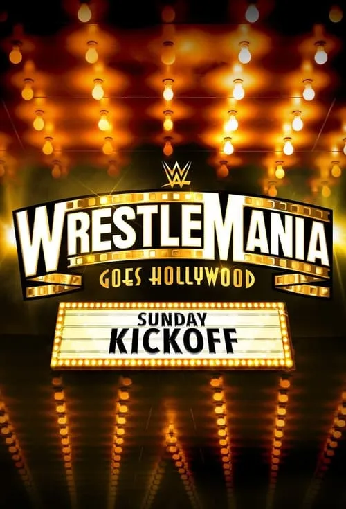 WWE WrestleMania 39 Sunday Kickoff (фильм)