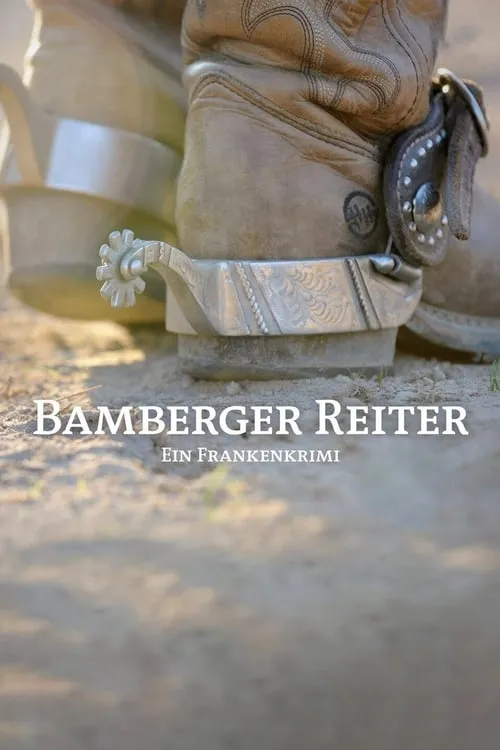 Bamberger Reiter. Ein Frankenkrimi (фильм)