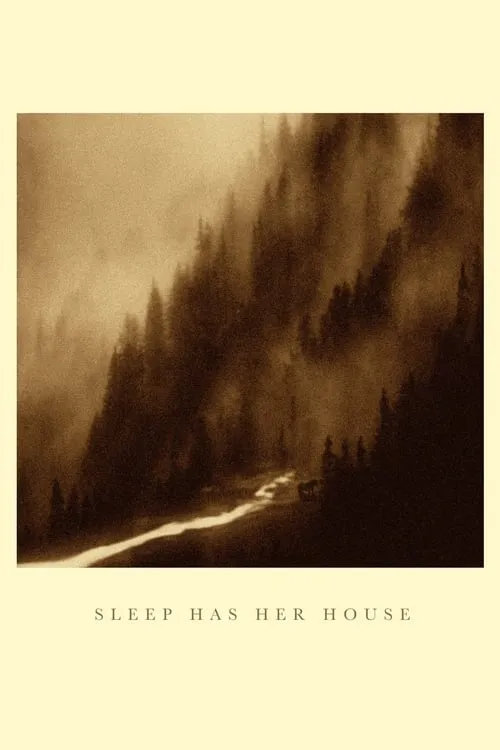 Sleep Has Her House (movie)