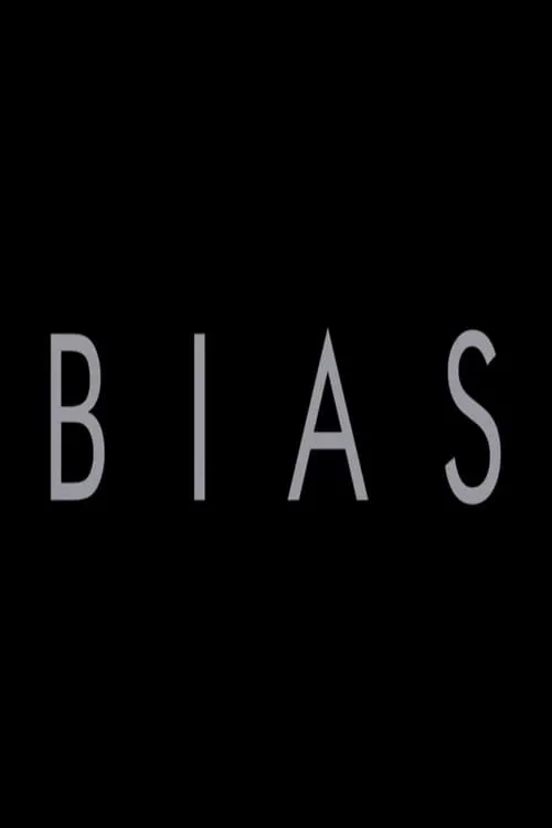 Bias (фильм)