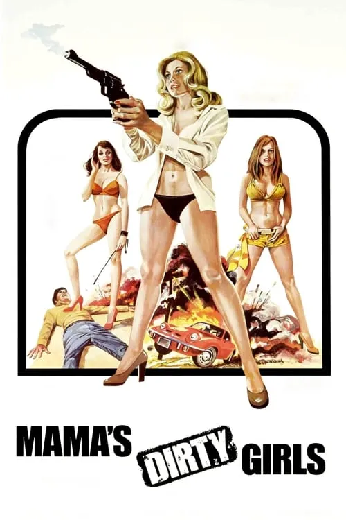 Mama's Dirty Girls (movie)