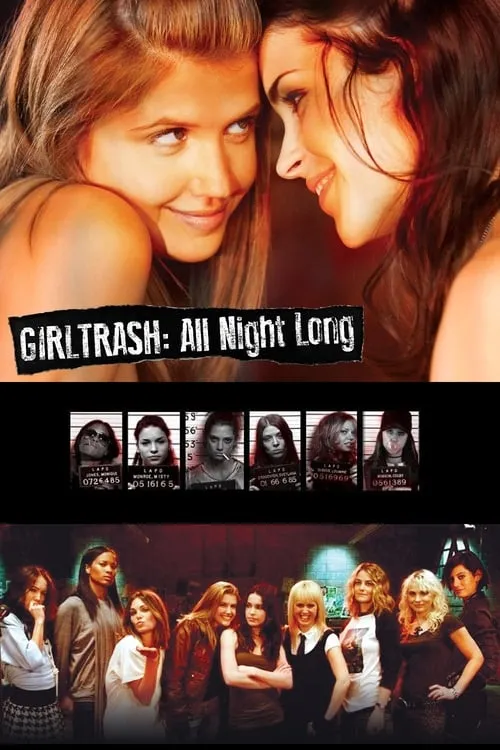Girltrash: All Night Long (movie)
