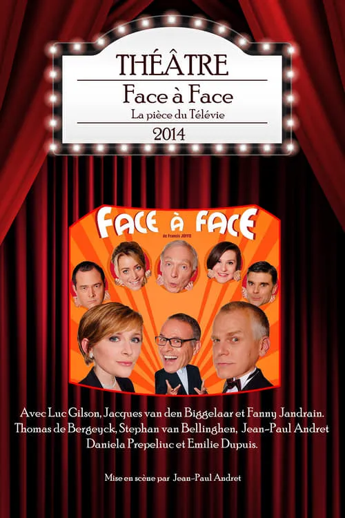 Face à Face - La pièce du Télévie 2014