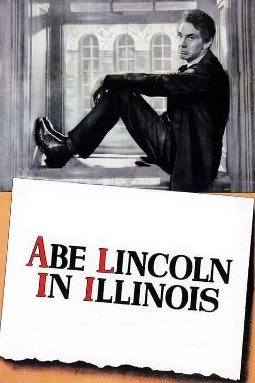 Abe Lincoln in Illinois (movie)