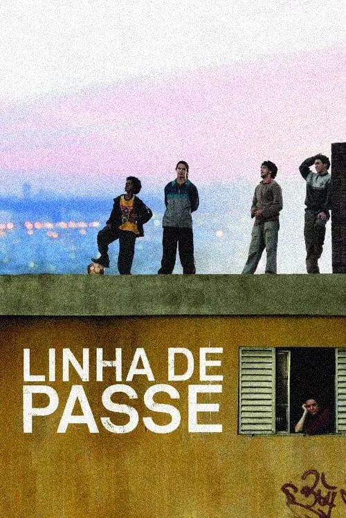 Linha de Passe (movie)
