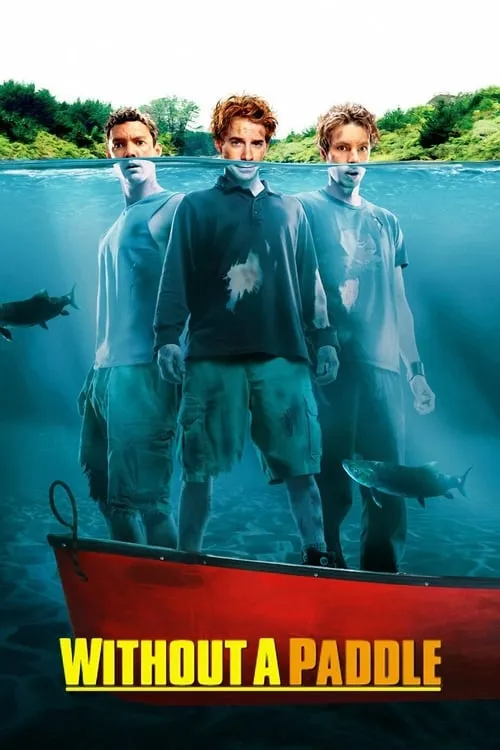 Without a Paddle (movie)