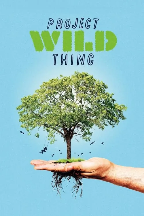 Project Wild Thing (movie)