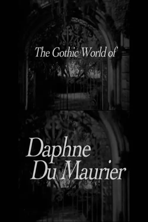 The Gothic World of Daphne du Maurier (movie)